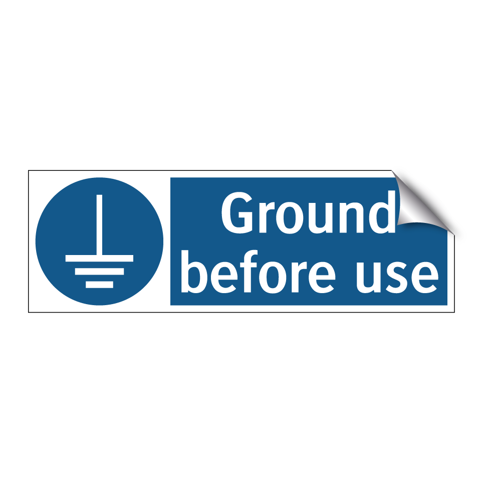 Ground before use