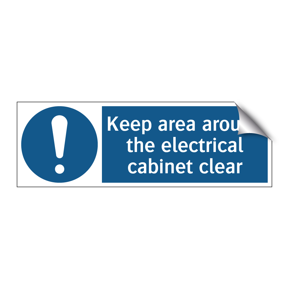Keep area around the electrical cabinet clear