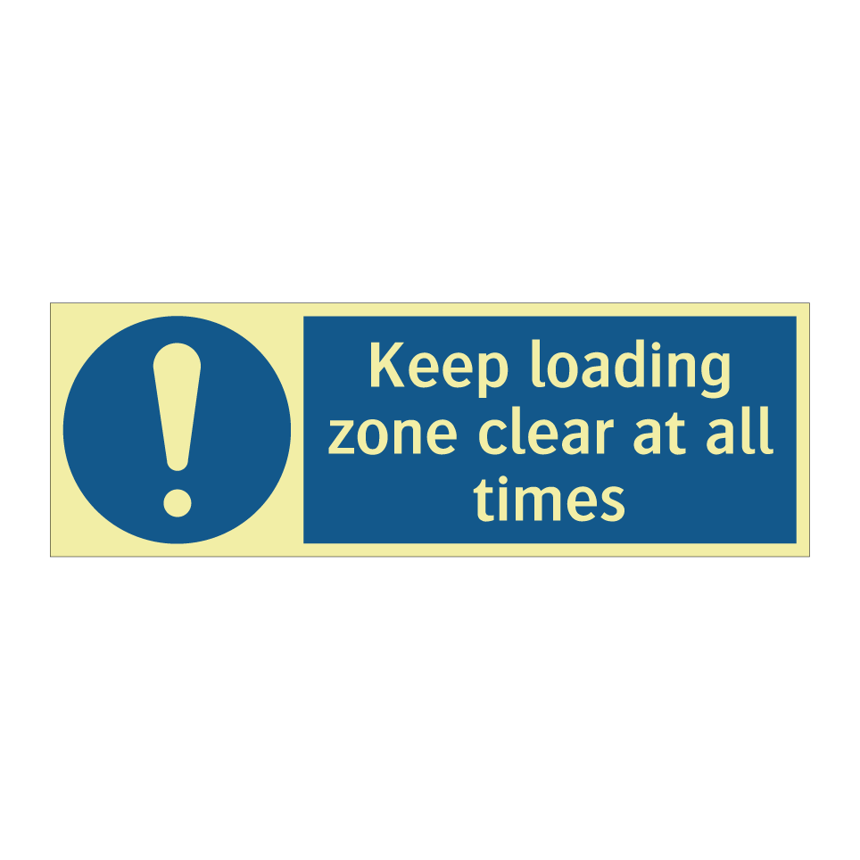 Keep loading zone clear at all times
