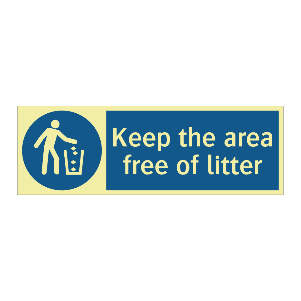 Keep the area free of litter