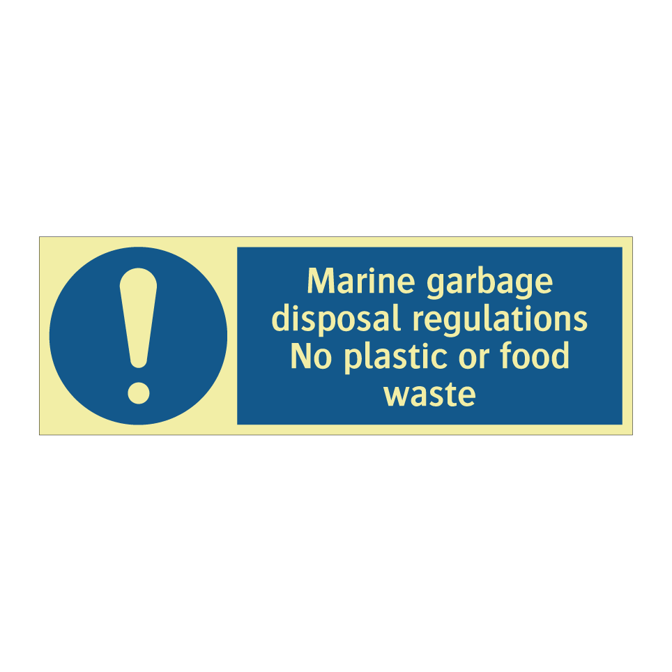 Marine garbage disposal regulations No plastic or food waste