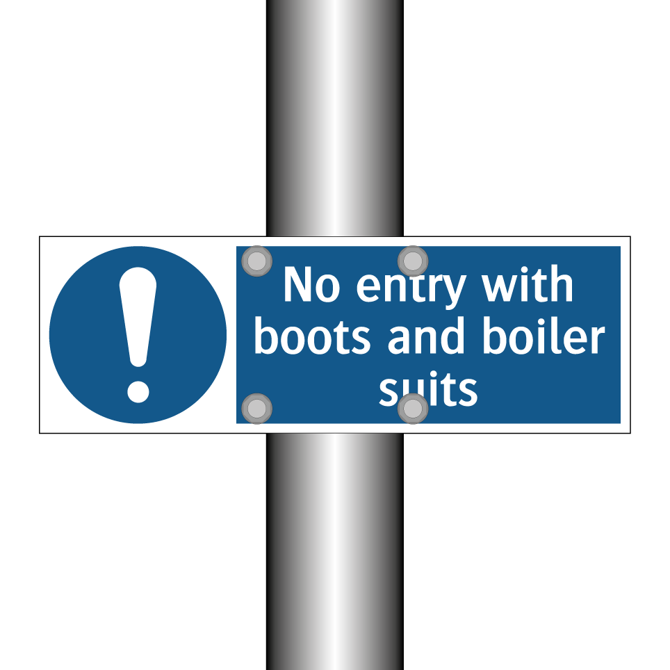 No entry with boots and boiler suits