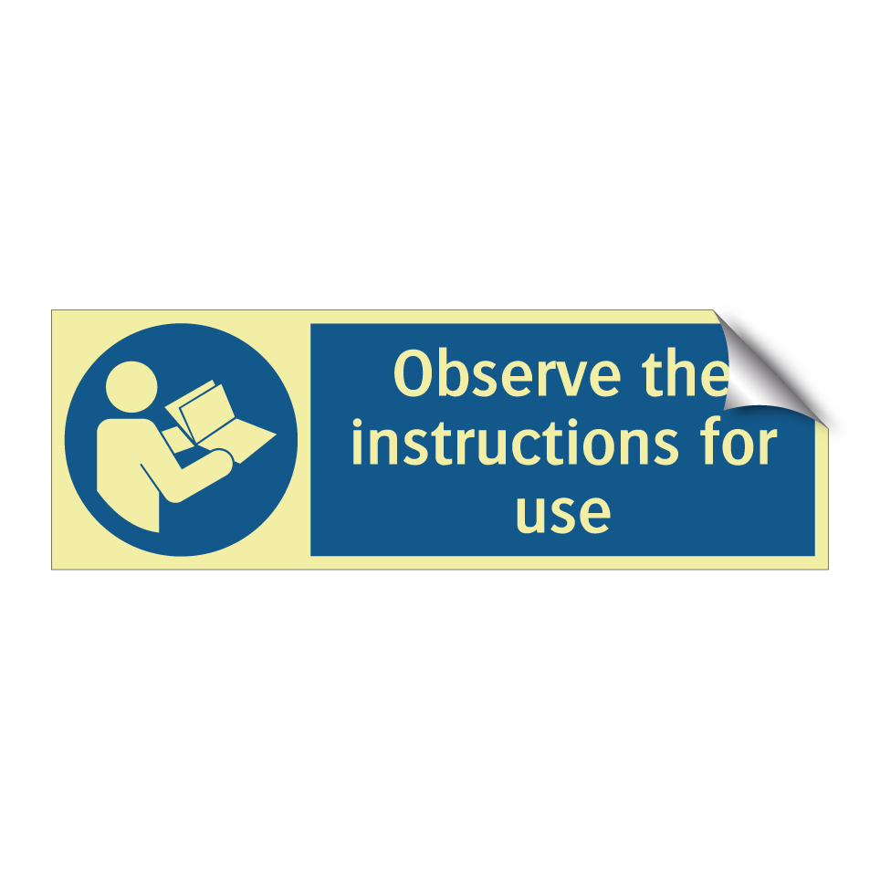 Observe the instructions for use
