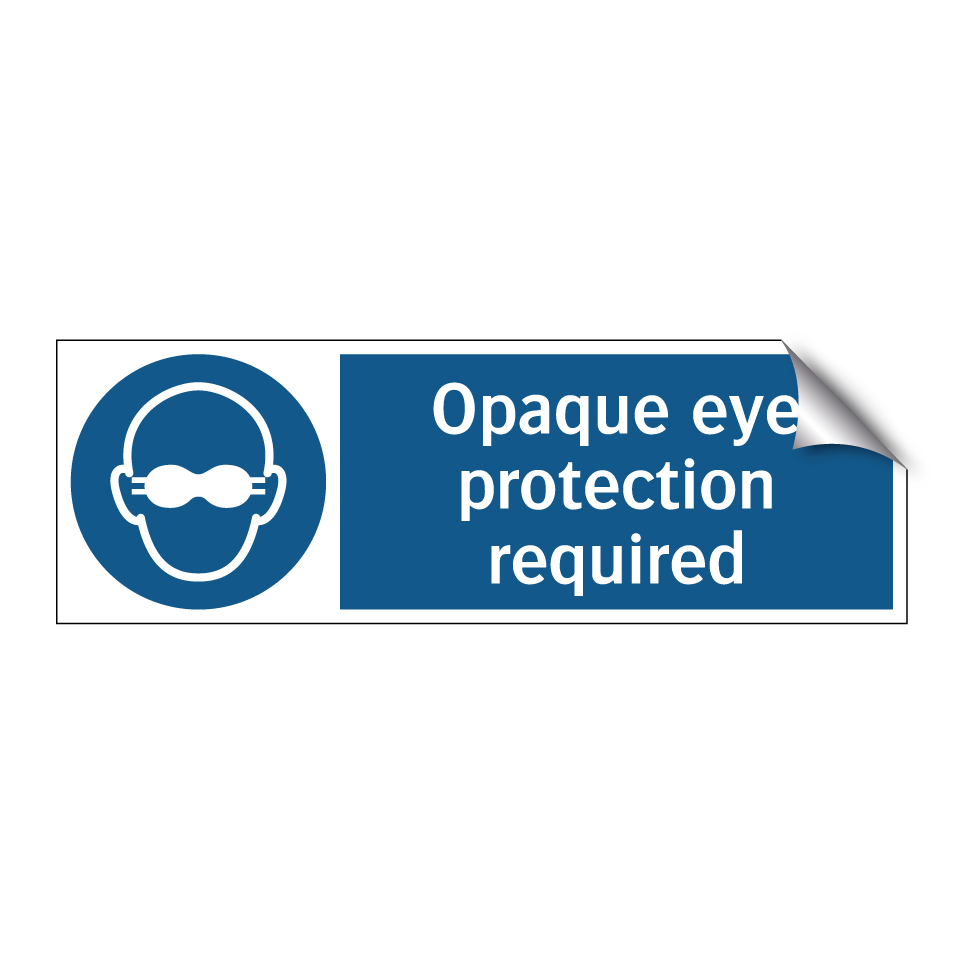 Opaque eye protection required