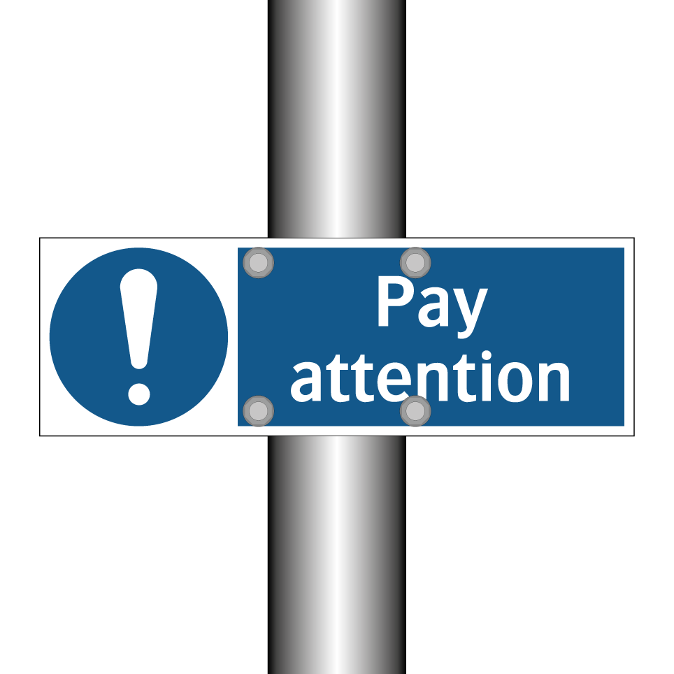 Pay attention