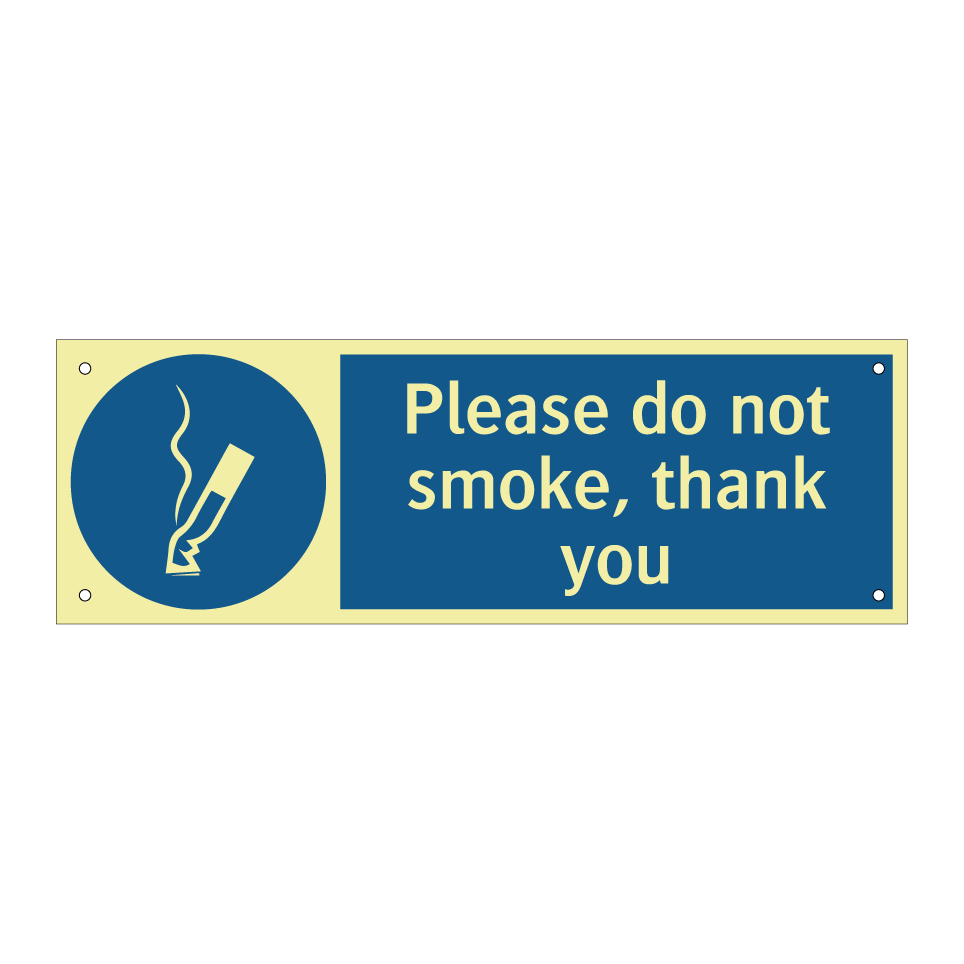 Please do not smoke, thank you