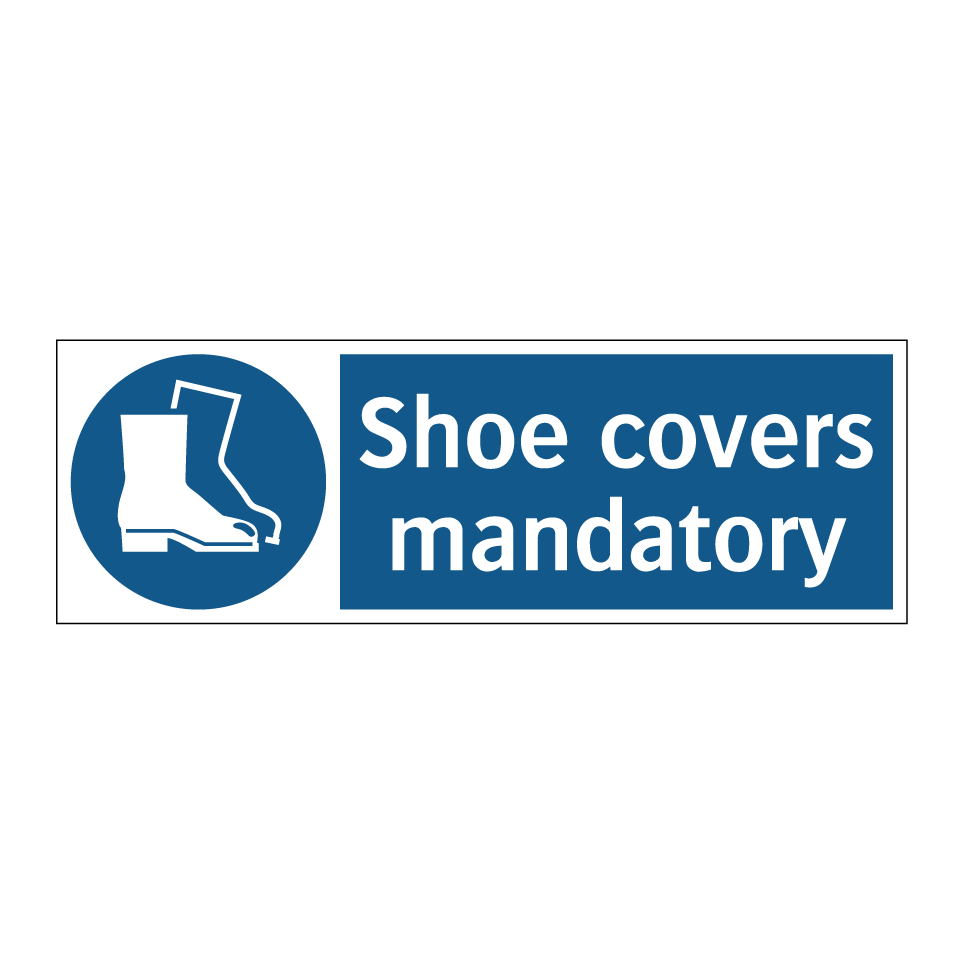 Shoe covers mandatory