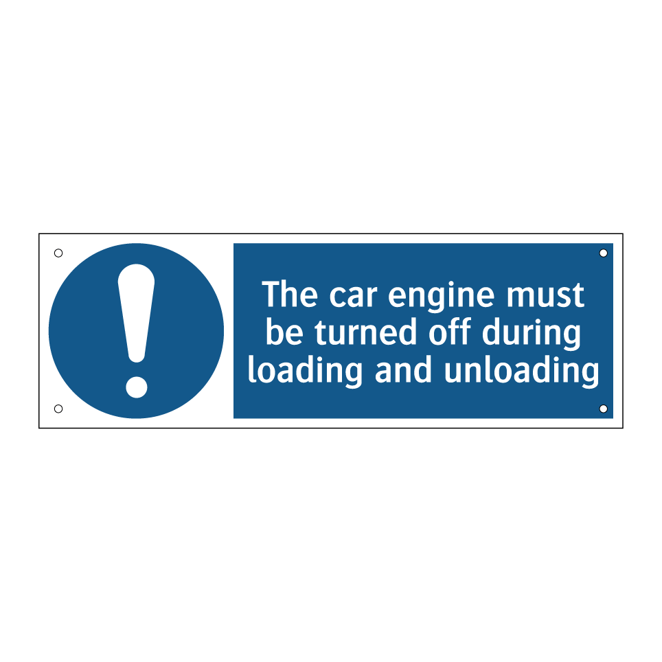 The car engine must be turned off during loading and unloading
