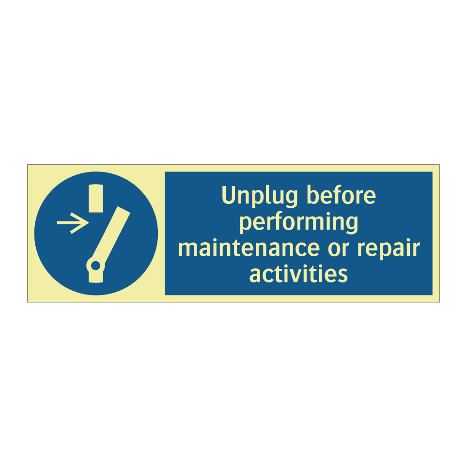 Unplug before performing maintenance or repair activities