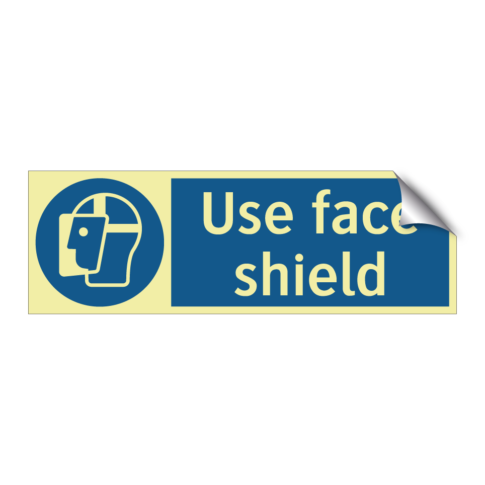 Use face shield