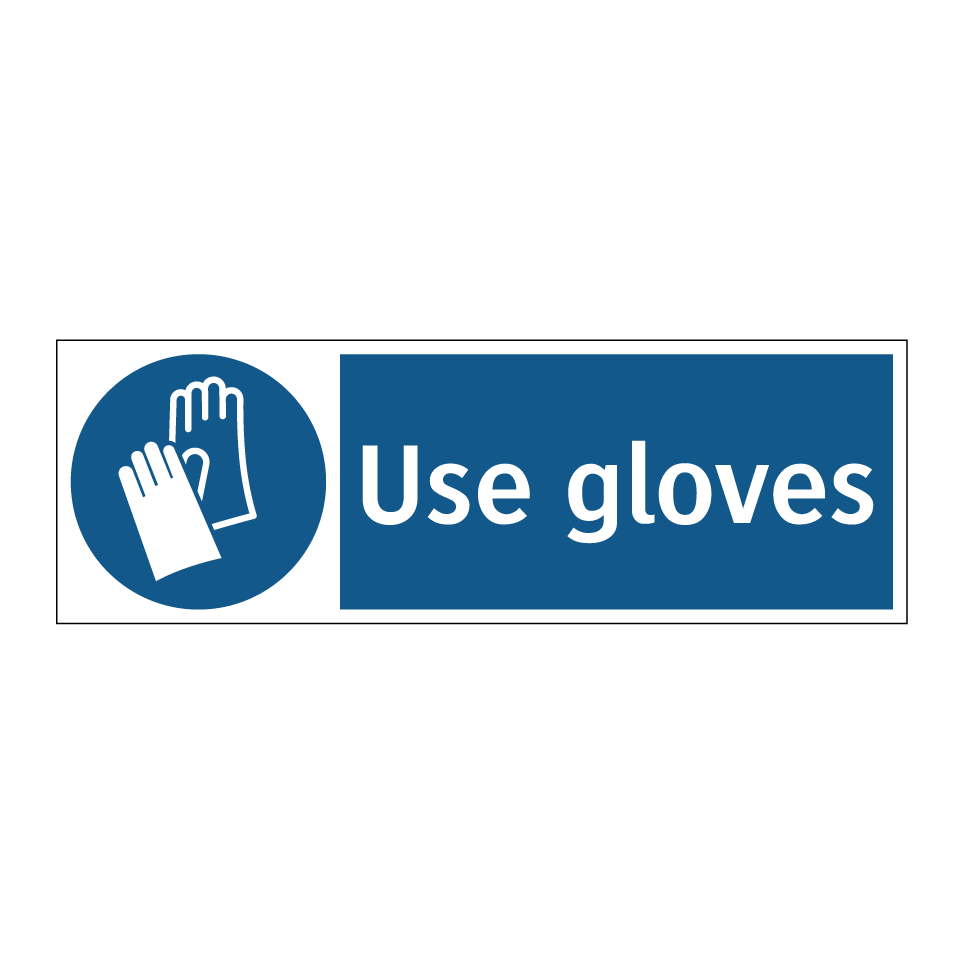 Use gloves