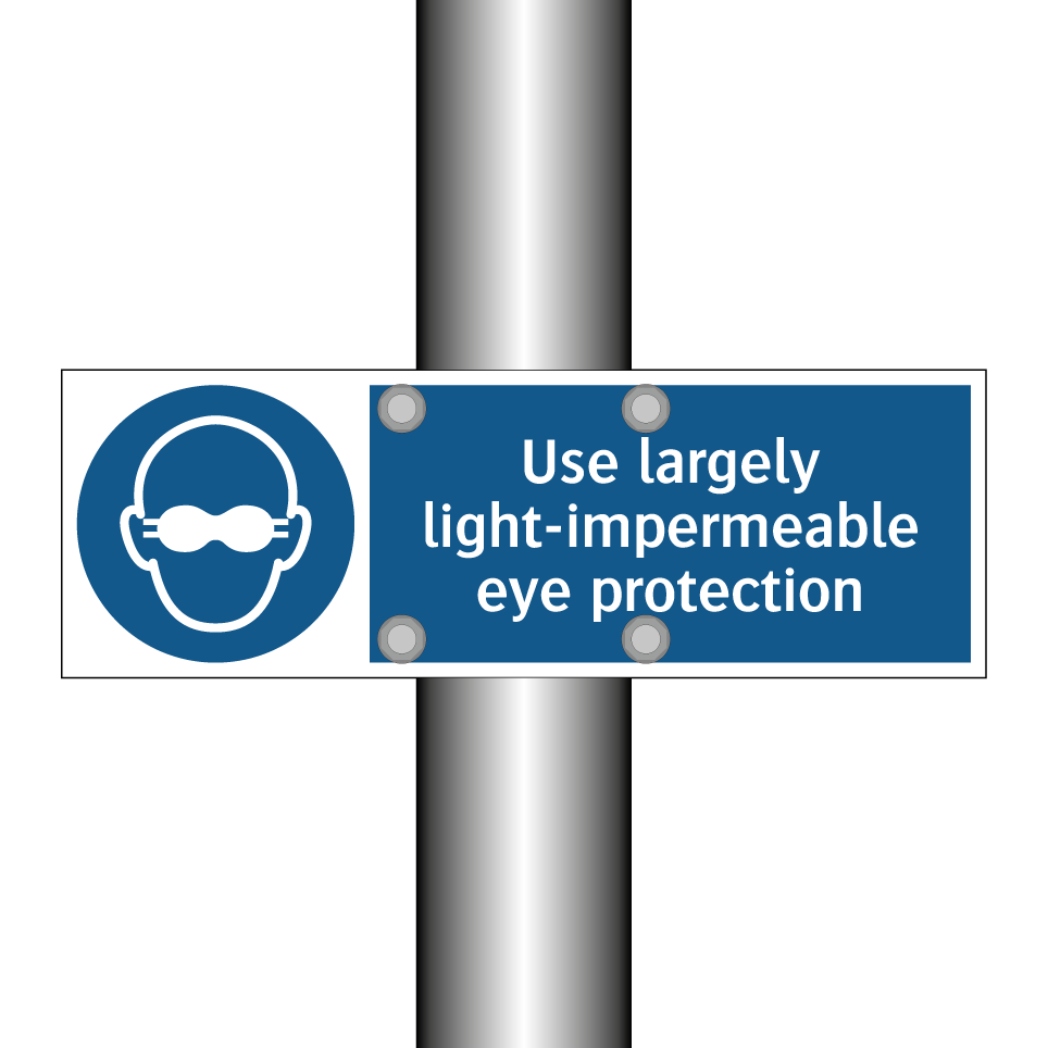 Use largely light-impermeable eye protection