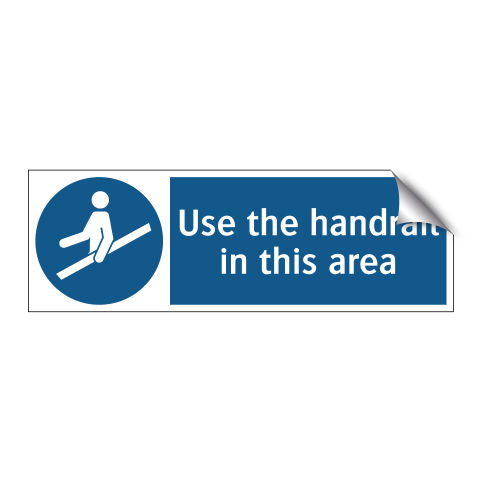 Use the handrail in this area