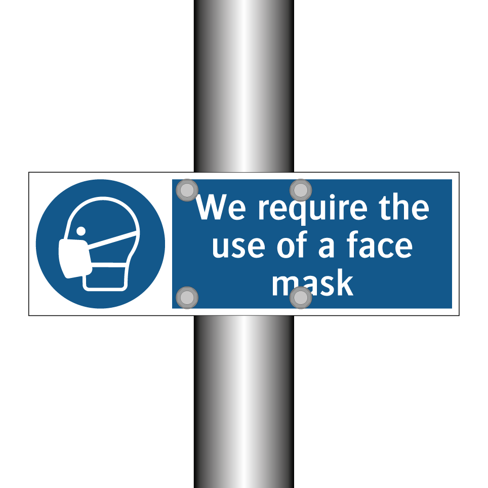 We require the use of a face mask