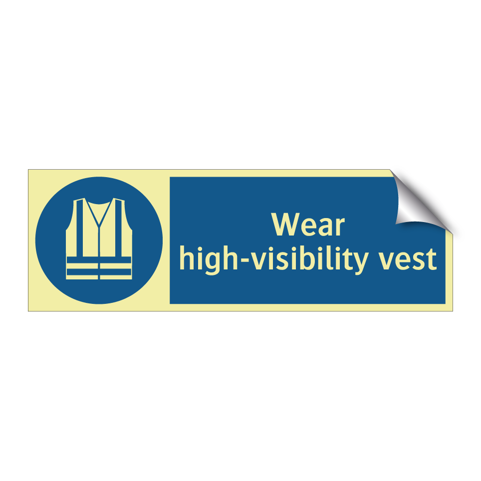 Wear high-visibility vest