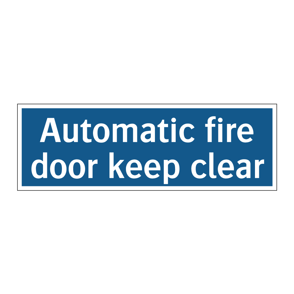 Automatic fire door keep clear