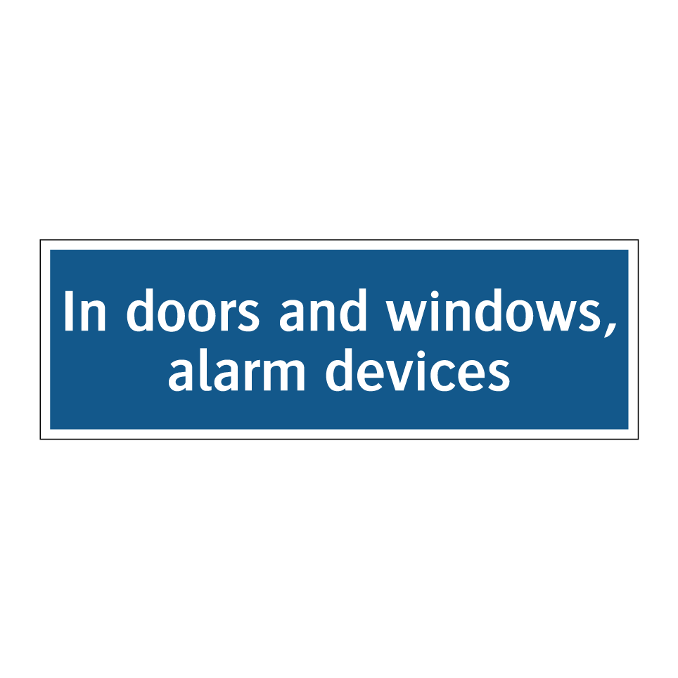 In doors and windows, alarm devices
