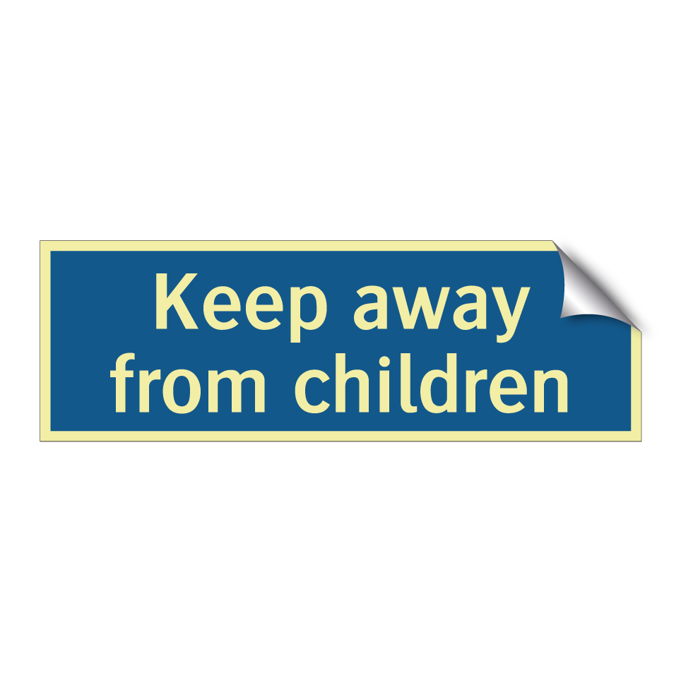 Keep away from children