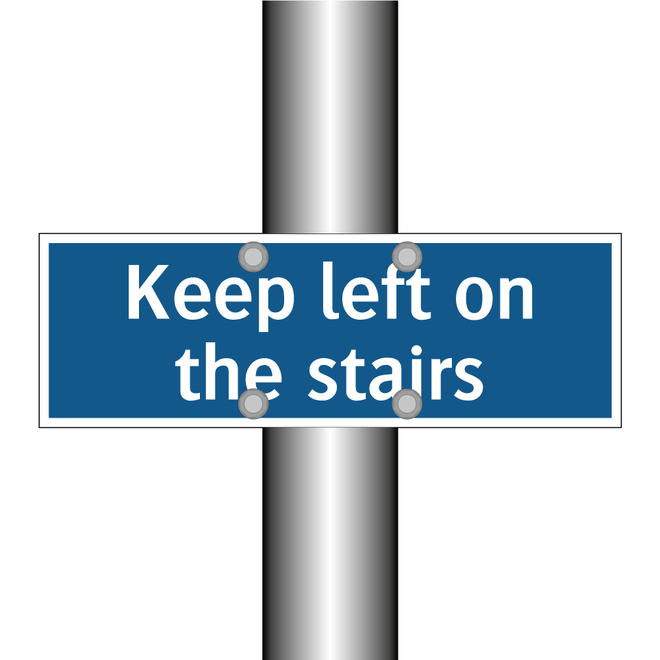 Keep left on the stairs