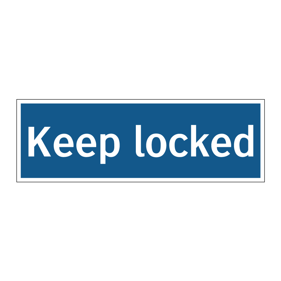 Keep locked