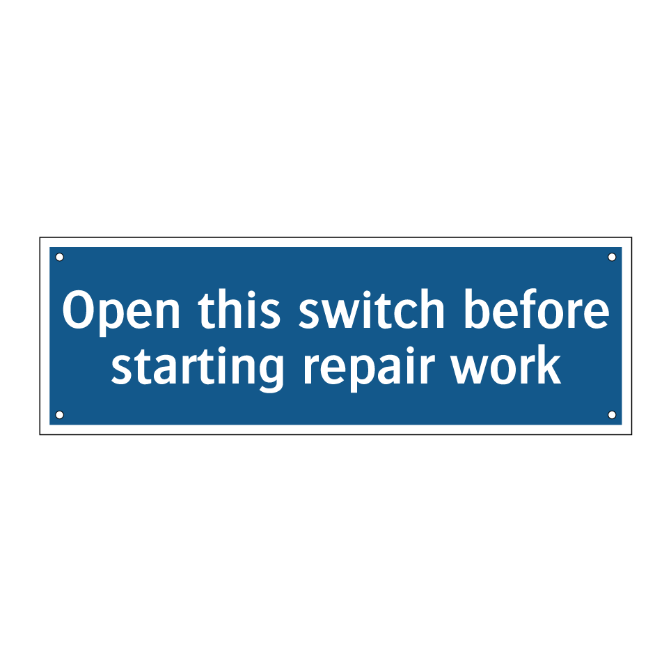 Open this switch before starting repair work