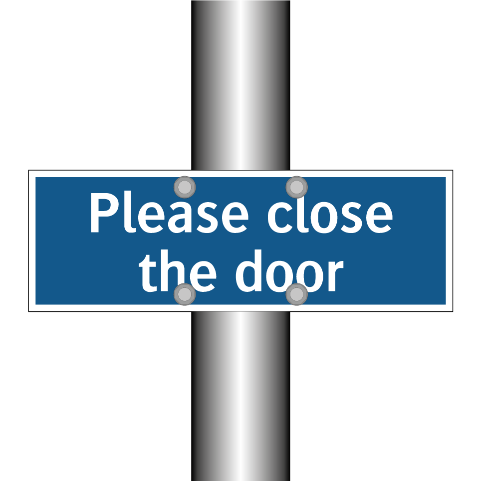Please close the door
