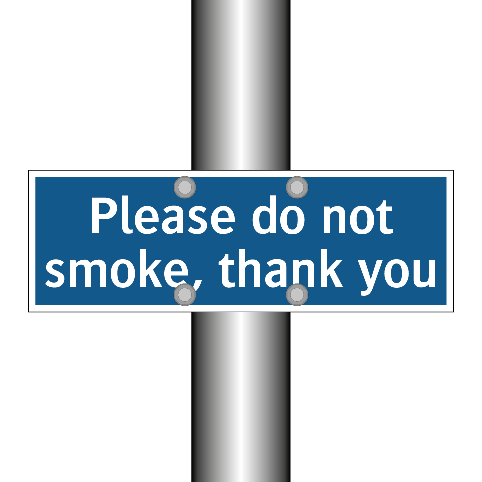 Please do not smoke, thank you
