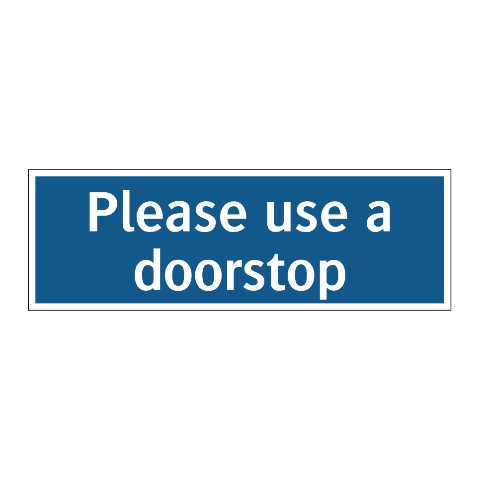 Please use a doorstop