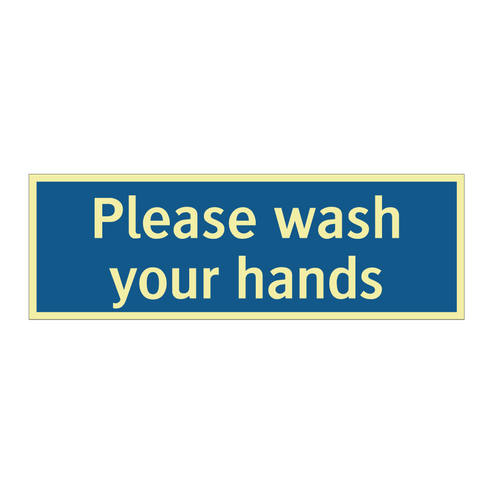 Please wash your hands