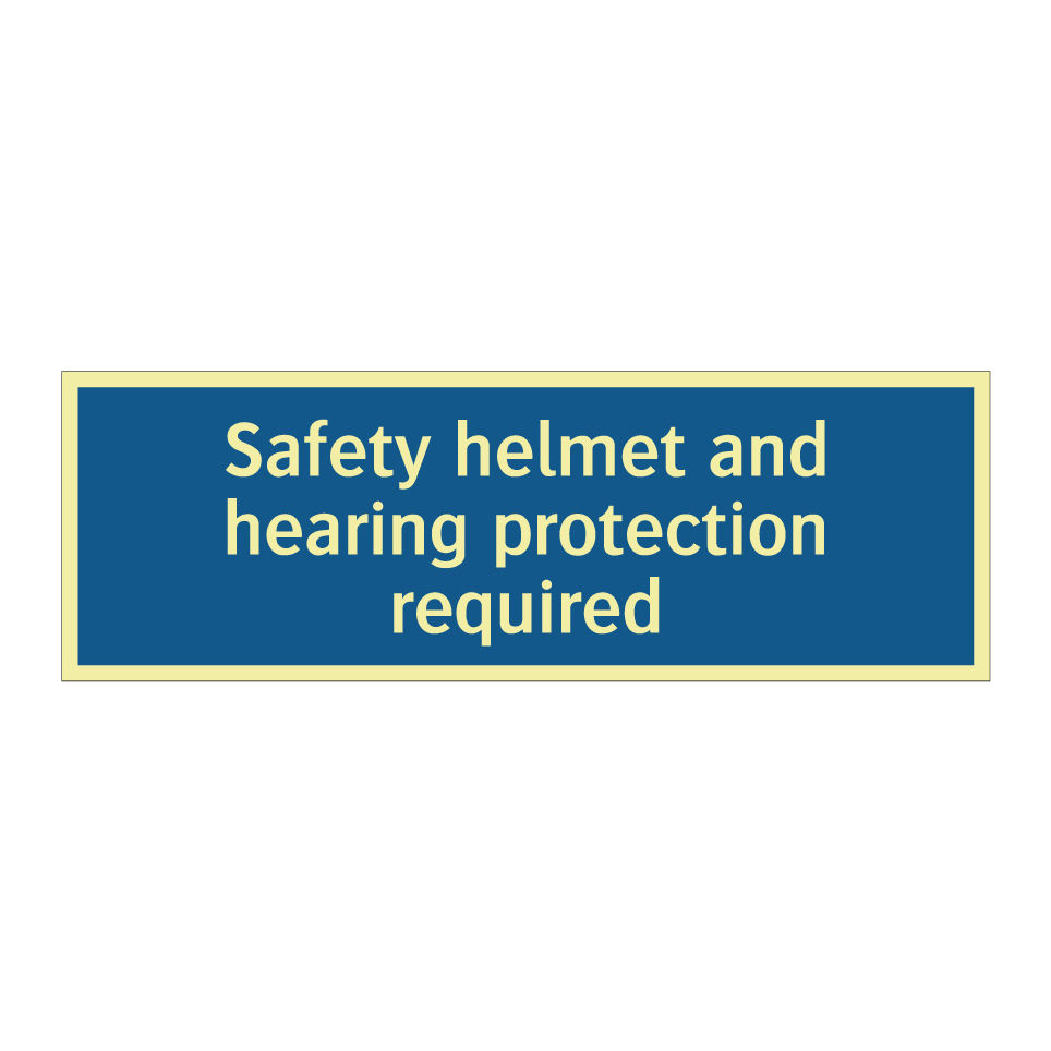 Safety helmet and hearing protection required