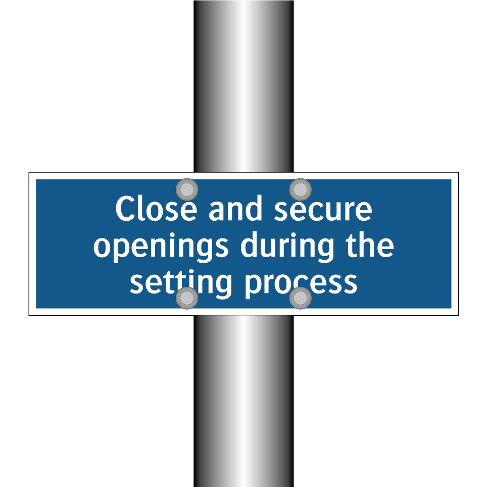 Close and secure openings during the setting process
