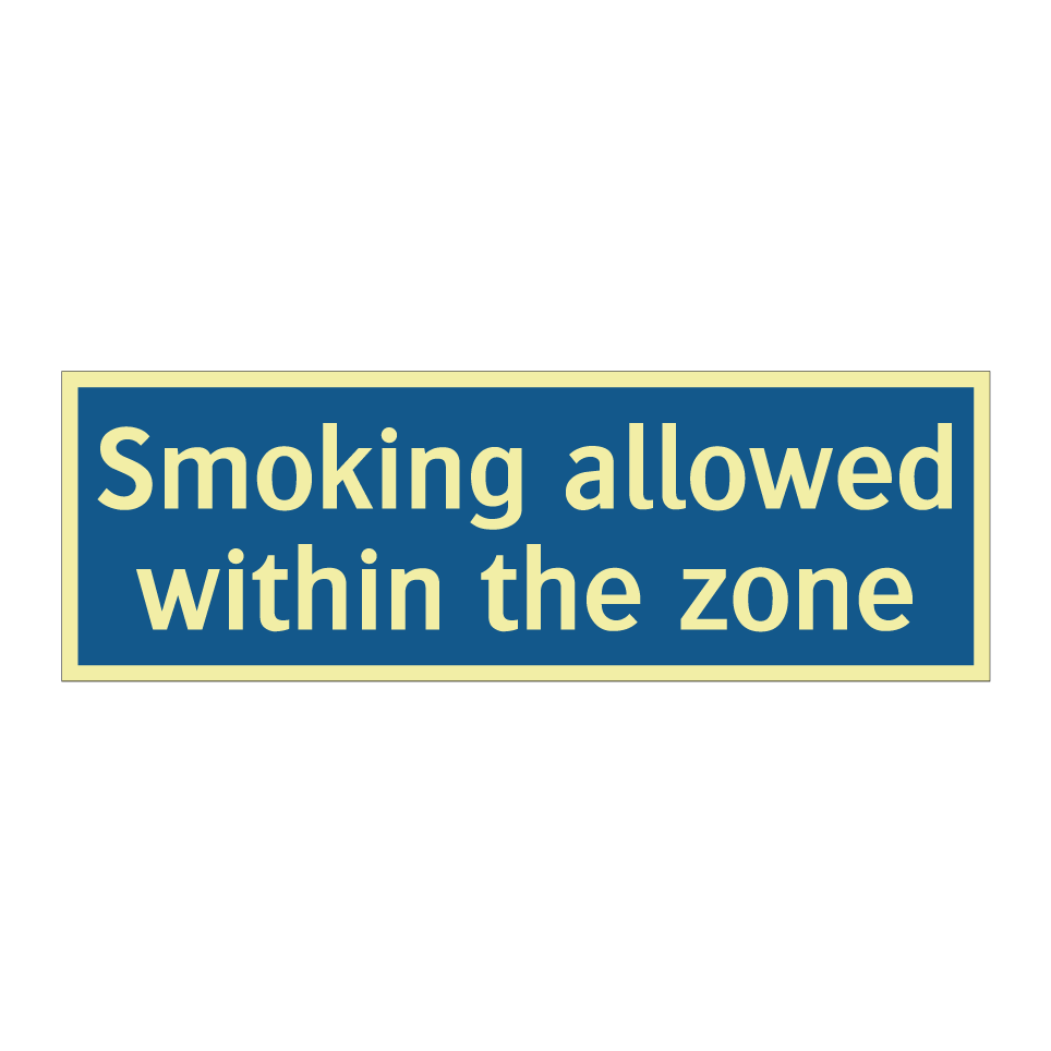Smoking allowed within the zone