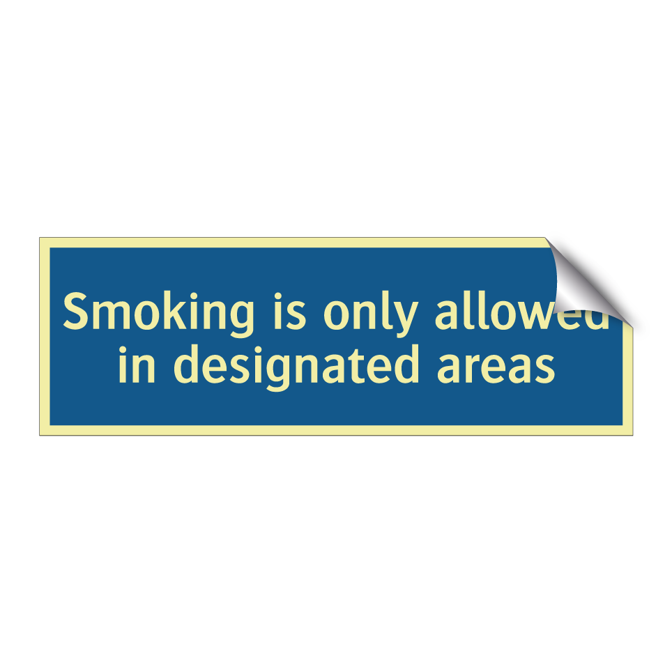 Smoking is only allowed in designated areas