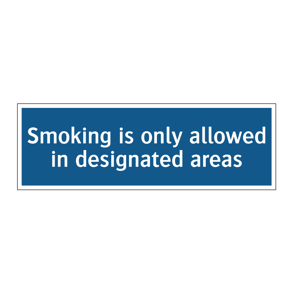 Smoking is only allowed in designated areas