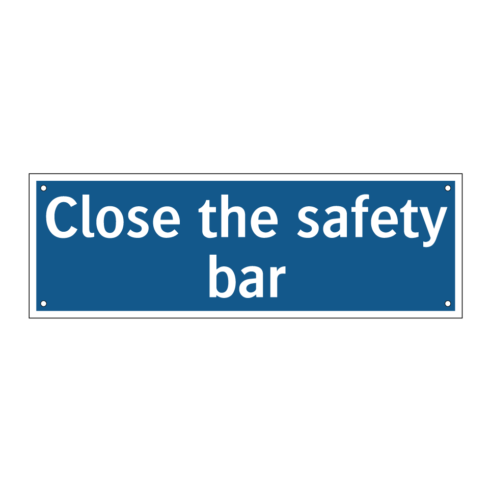 Close the safety bar