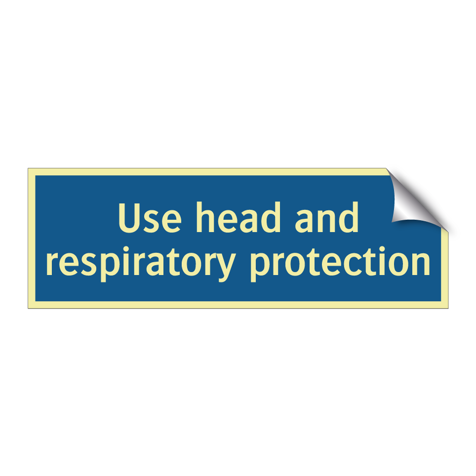 Use head and respiratory protection