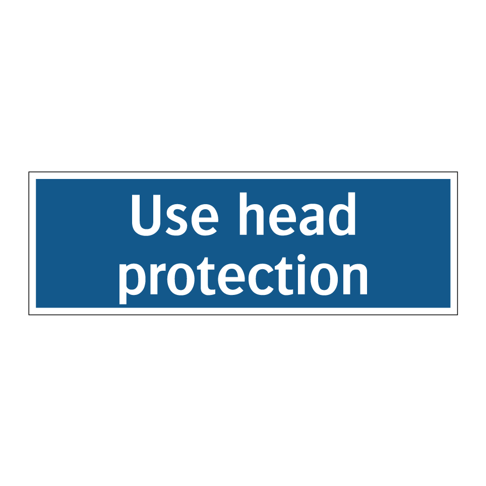 Use head protection