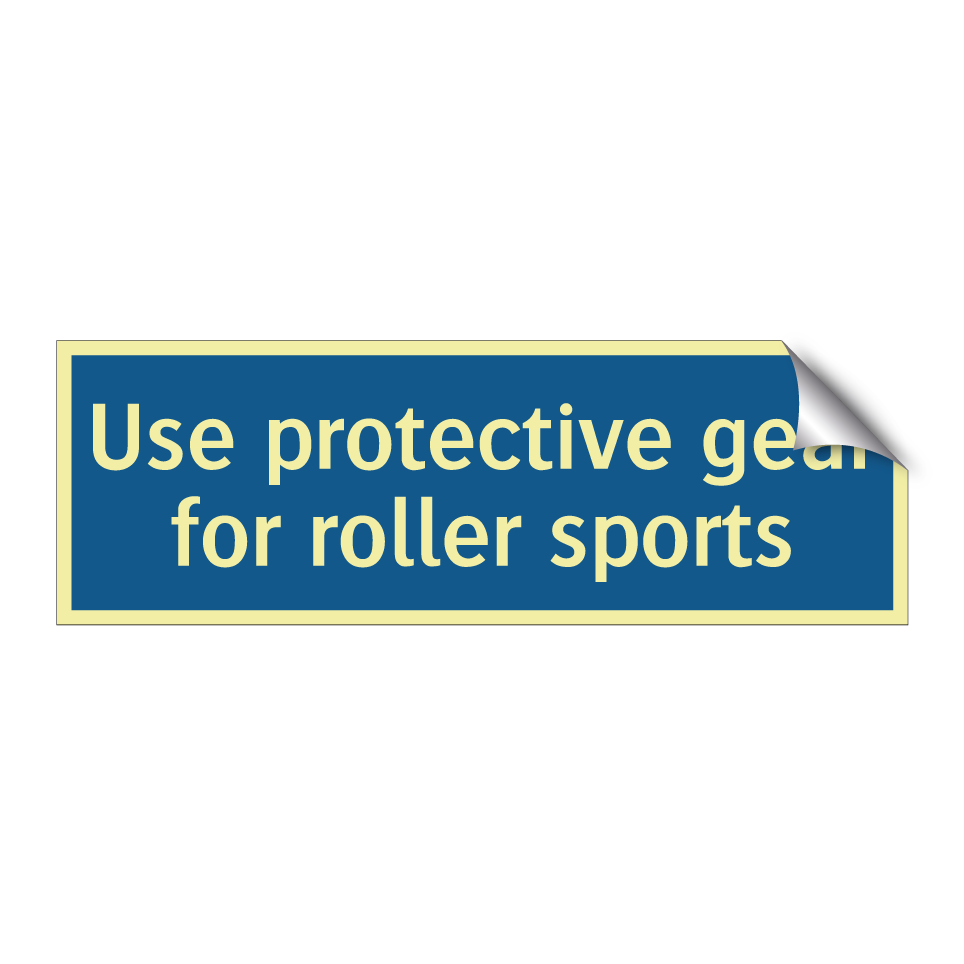 Use protective gear for roller sports