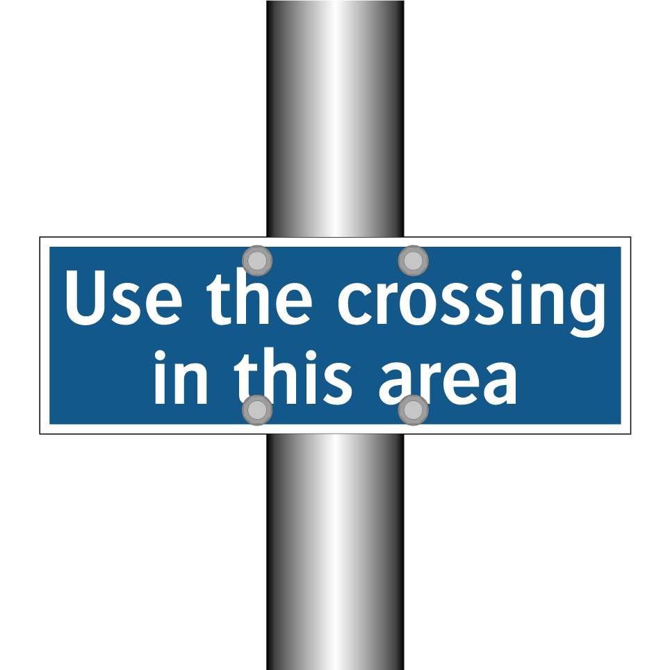 Use the crossing in this area