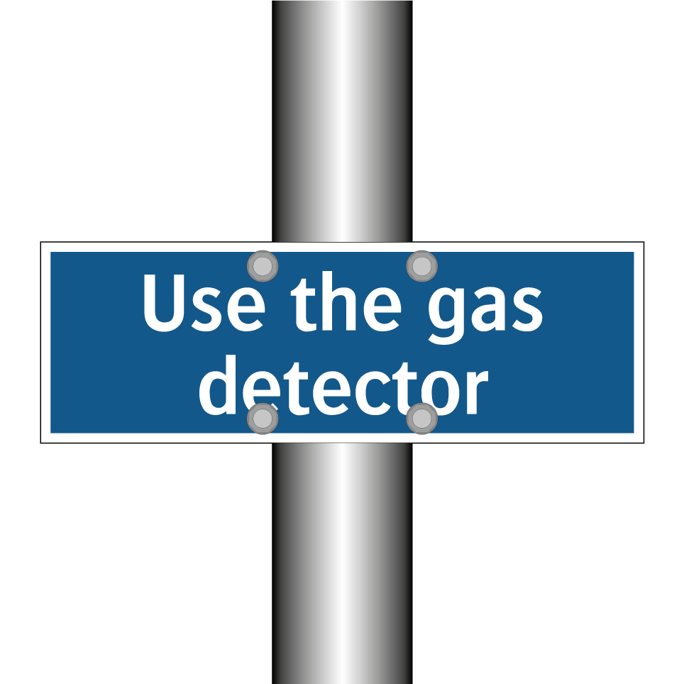 Use the gas detector
