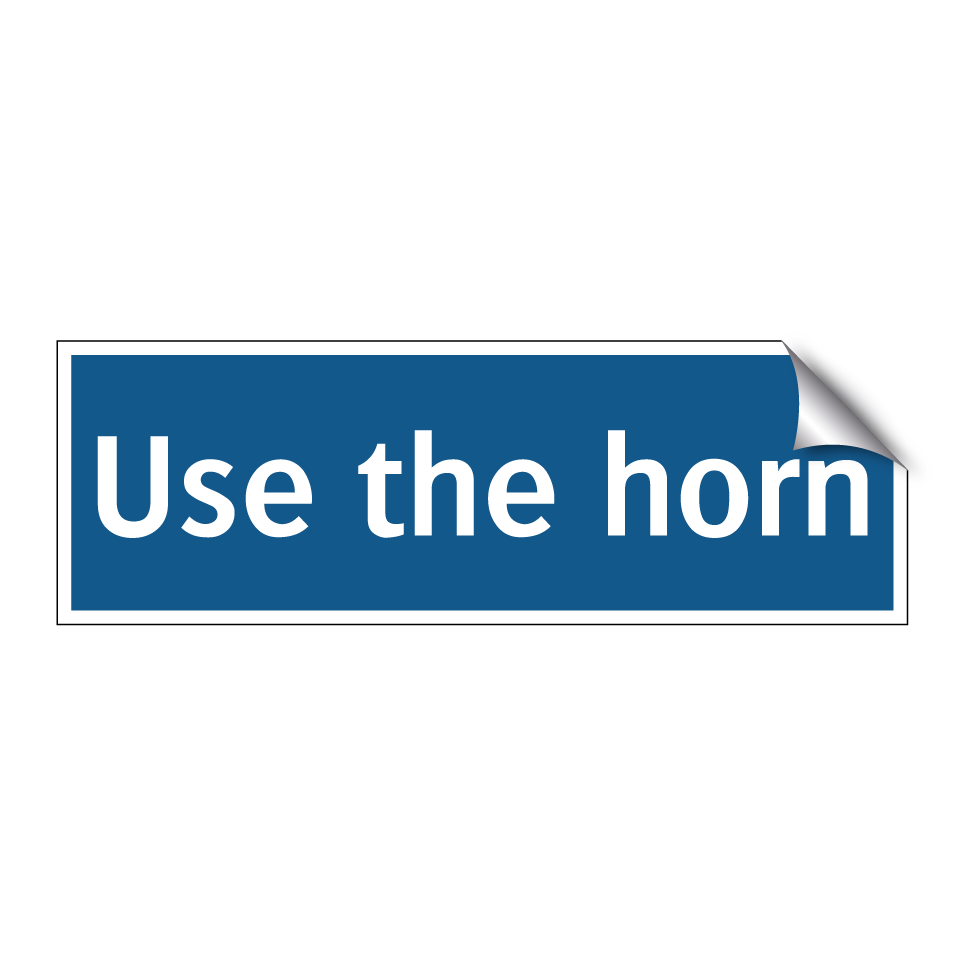 Use the horn