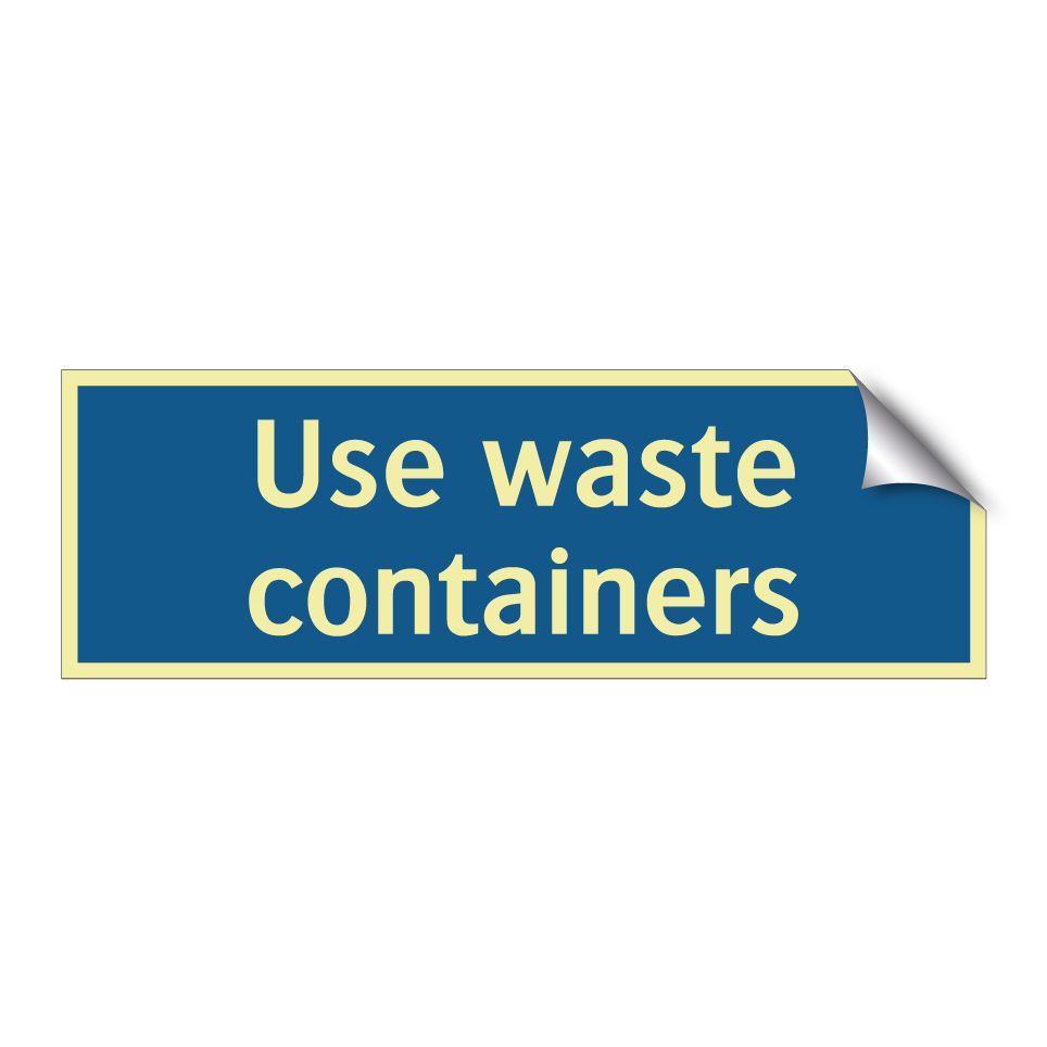 Use waste containers