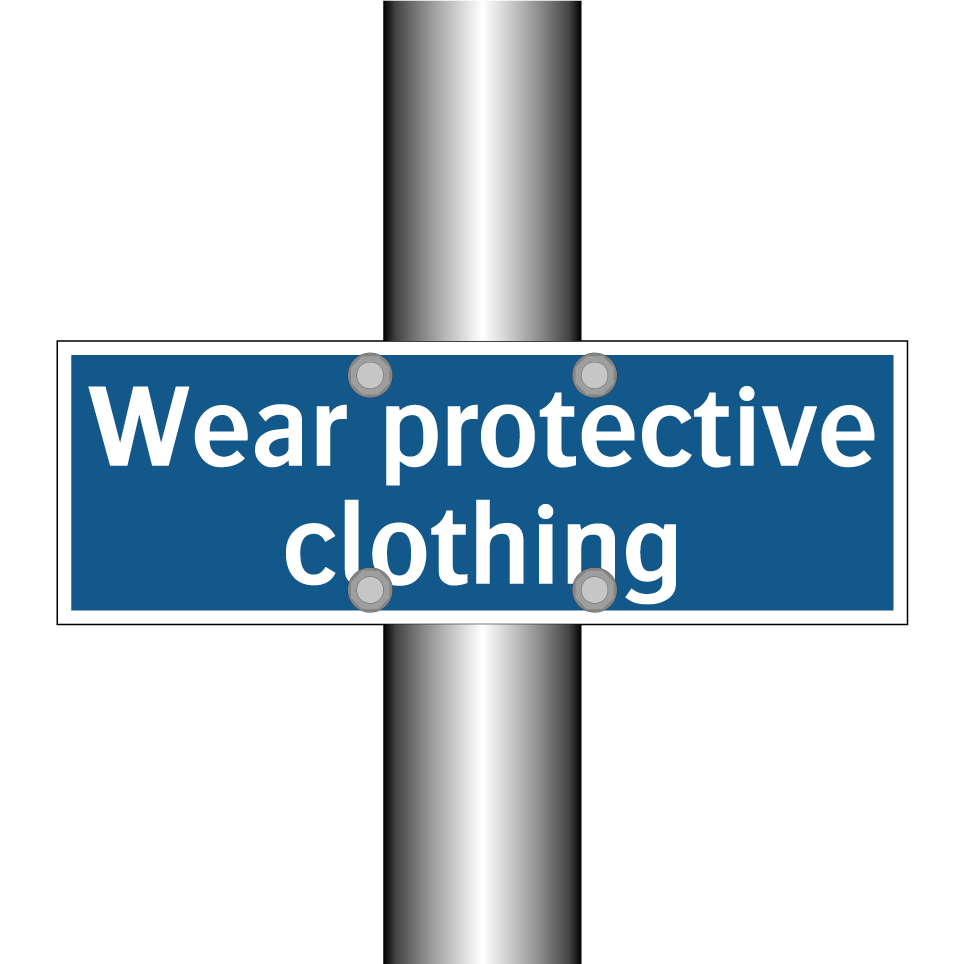Wear protective clothing