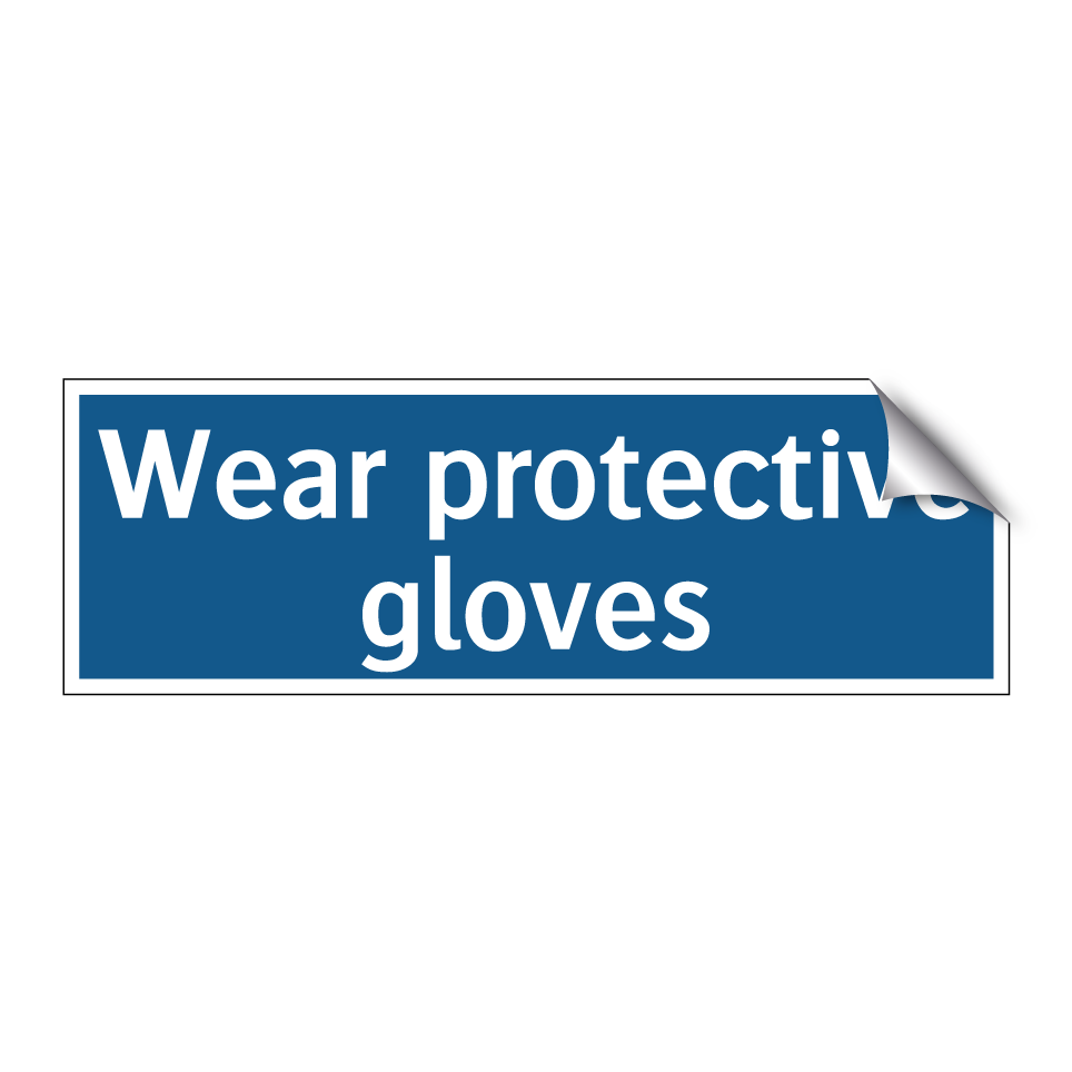 Wear protective gloves
