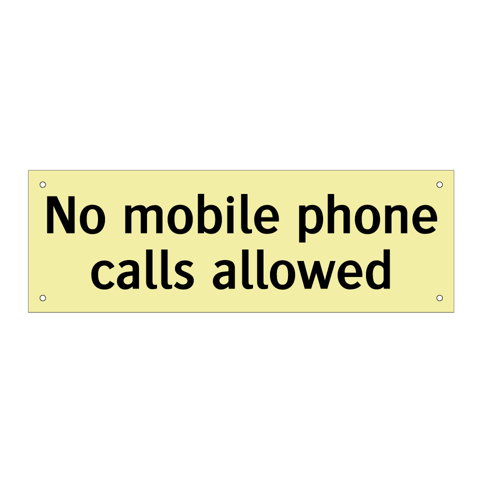 No mobile phone calls allowed
