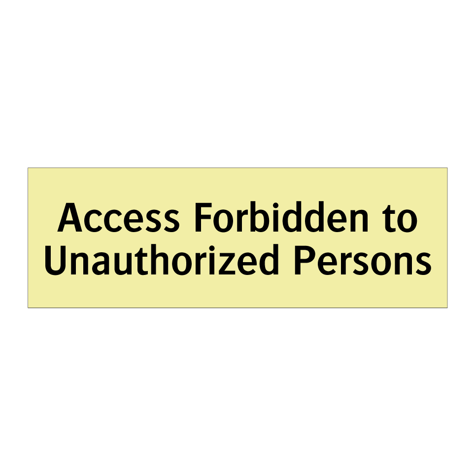 Access Forbidden to Unauthorized Persons