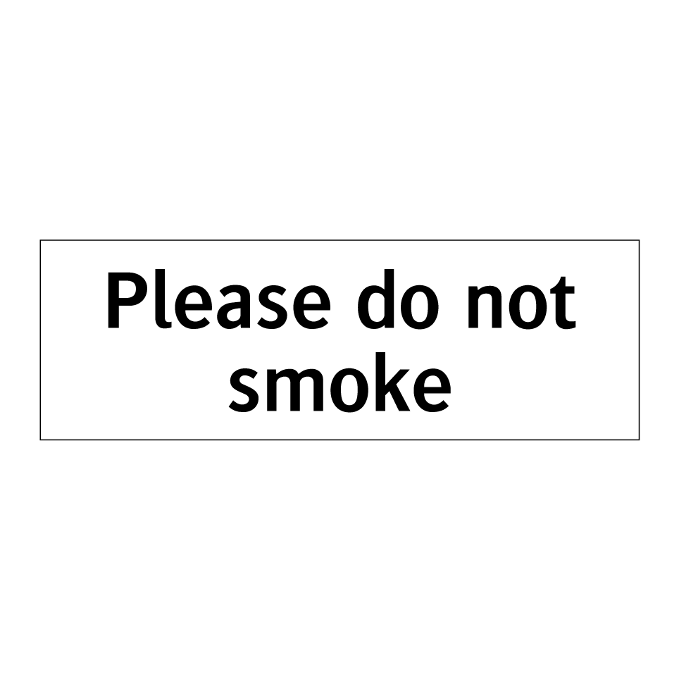 Please do not smoke