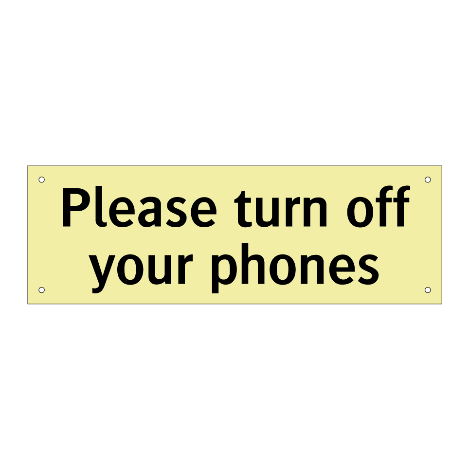 Please turn off your phones