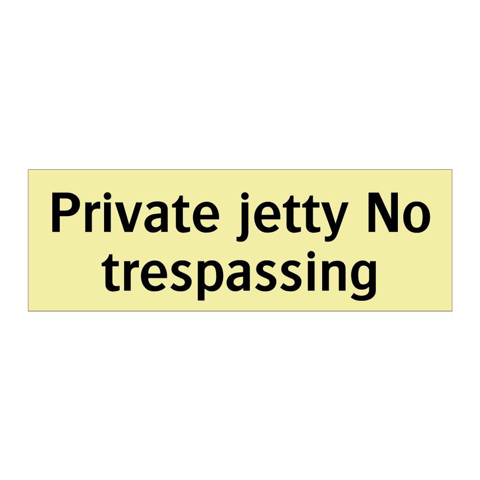 Private jetty No trespassing