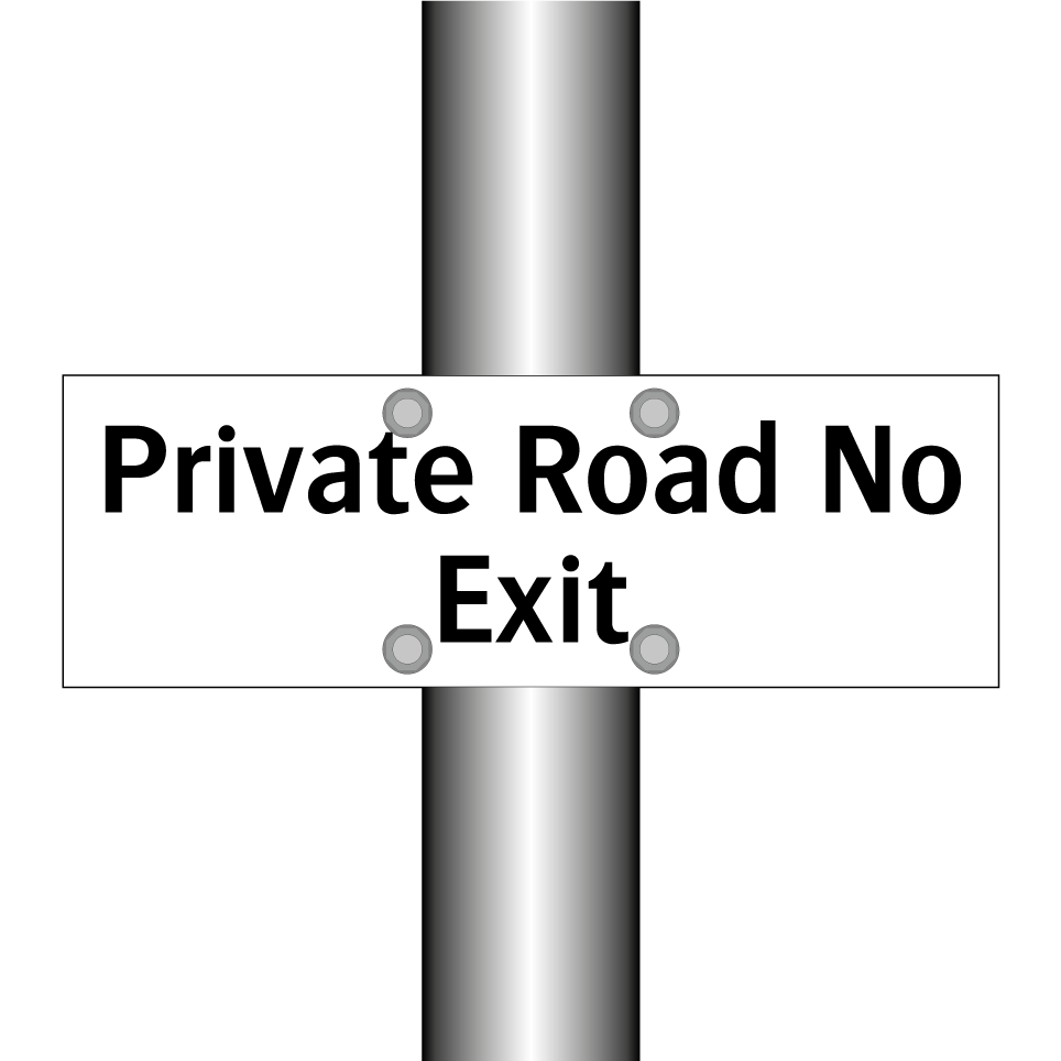 Private Road No Exit